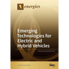 Emerging Technologies for Electric and Hybrid Vehicles - Paperback