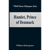 Hamlet, Prince of Denmark (World Classics Shakespeare Series) - Paperback