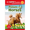 DK Super Readers Level 1 Ponies and Horses - Paperback