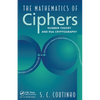 The Mathematics of Ciphers: Number Theory and RSA Cryptography - Paperback