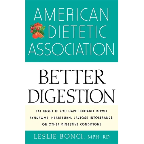 American Dietetic Association Guide to Better Digestion - Paperback