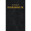 Habakkuk: The Book of - Hardcover