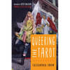 Queering the Tarot - Paperback