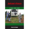 Jackson's Kenya: A Peace Corps Story - Paperback