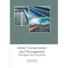 Water Conservation and Management: Principles and Practices - Hardcover