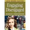 Engaging the Disengaged: How Schools Can Help Struggling Students Succeed - Paperback