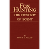 Fox Hunting - The Mystery of Scent - Hardcover
