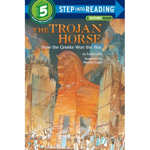 The Trojan Horse: How the Greeks Won the War - Paperback