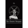 The Satanic Kerygma: The Mystery of Godlessness - Hardcover