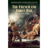 The French and Indian War - Hardcover