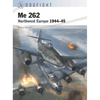 Me 262: Northwest Europe 1944-45 - Paperback