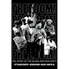 Freedom! the Story of the Black Panther Party - Hardcover