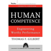 Human Competence: Engineering Worthy Performance - Hardcover