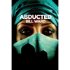 Abducted: (Powell, Book 2) - Paperback
