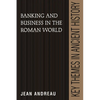 Banking and Business in the Roman World - Hardcover