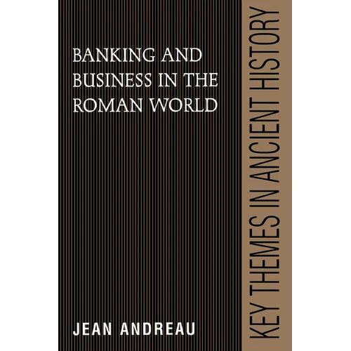 Banking and Business in the Roman World - Hardcover