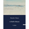 A Doll's House: A play - Paperback