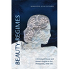 Beauty Regimes: A History of Power and Modern Empire in the Philippines, 1898-1941 - Paperback