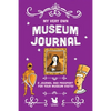 My Very Own Museum Journal: A Journal And Passport Of Museum Visits - Paperback