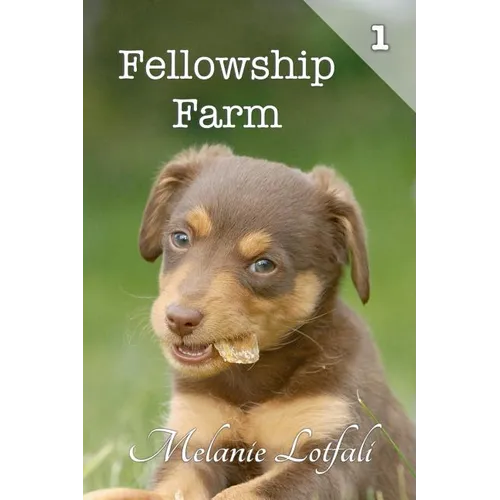 Fellowship Farm 1: Books 1-3 - Paperback