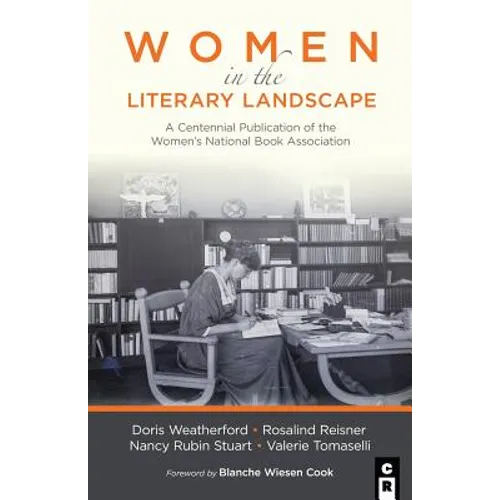 Women in the Literary Landscape: A Centennial Publication of the Women's National Book Association - Paperback