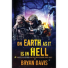 On Earth as It Is in Hell - Paperback