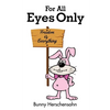 For All Eyes Only - Paperback