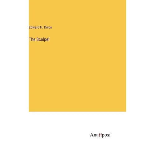 The Scalpel - Hardcover