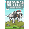 The Valiant Wolf's Diaries Book 5: Back to the End - Paperback