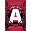 Straight A's: Asian American College Students in Their Own Words - Paperback