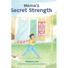Mama's Secret Strength - Hardcover