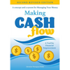 Making Cash Flow: A concept and a system for Managing Your Money - Paperback