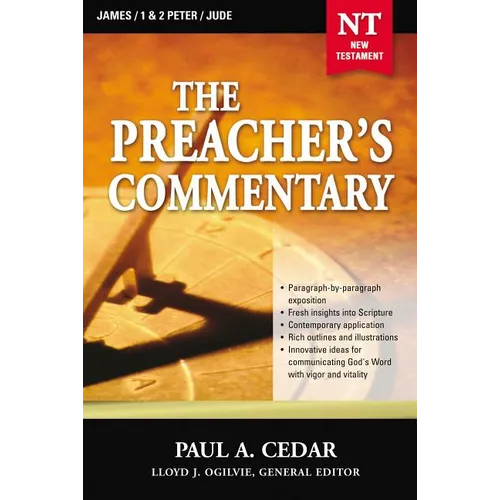 The Preacher's Commentary - Vol. 34: James / 1 and 2 Peter / Jude: 34 - Paperback