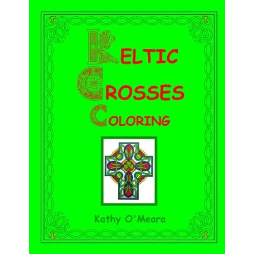 Keltic Crosses Coloring - Paperback