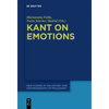 Kant on Emotions: Critical Essays in the Contemporary Context - Paperback