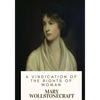 A Vindication of the Rights of Woman - Paperback
