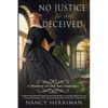 No Justice for the Deceived - Paperback