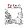 The Candle Maker`s Assistant: A tale from the middle ages - Paperback