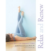 Relax and Renew: Restful Yoga for Stressful Times - Paperback
