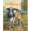 It's Milking Time - Hardcover