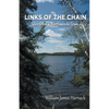 Links of the Chain: Tales from a Northwoods Town - Paperback