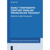 Early Thirteenth-Century English Franciscan Thought - Hardcover