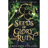 Seeds of Glory and Ruin - Paperback
