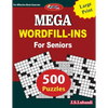 Mega Word Fill-In for Seniors: Large print 500 word fill-in puzzles for Seniors-8.5x11 US size - Paperback