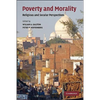 Poverty and Morality: Religious and Secular Perspectives - Paperback