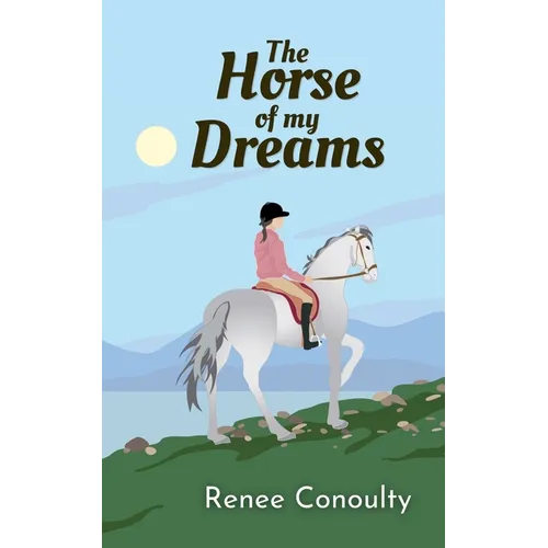 The Horse of My Dreams - Paperback
