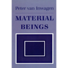 Material Beings: The Crucial Balance, Second Edition, Revised - Paperback