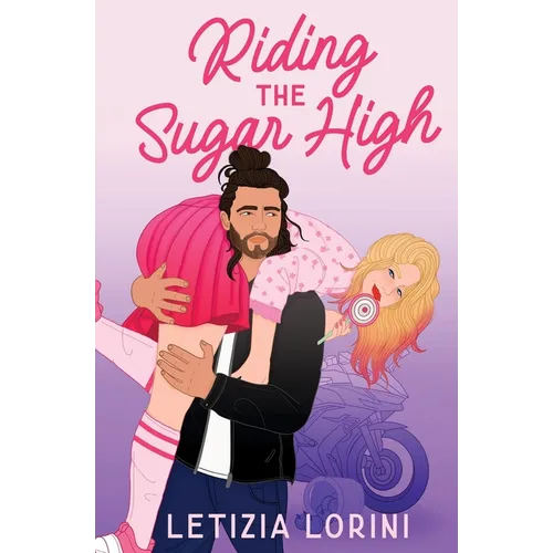 Riding the Sugar High - Paperback