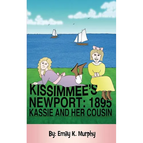 Kissimmee's Newport: 1895 - Paperback
