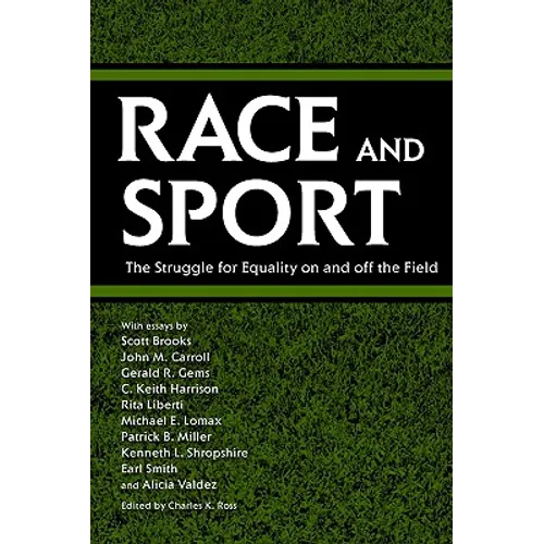 Race and Sport: The Struggle for Equality on and Off the Field - Paperback